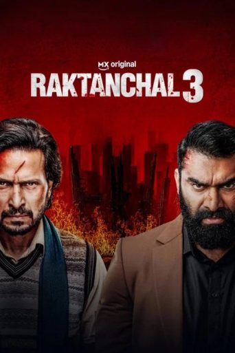 Raktanchal Season 3 Review: पूर्वांचल के टेंडर माफिया की खूनी जंग