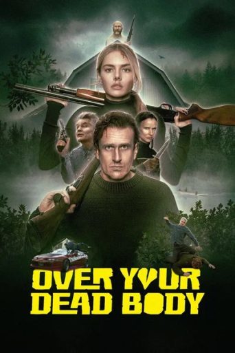 Over Your Dead Body (2026) Review: डार्क कॉमेडी और एक्शन का तड़का