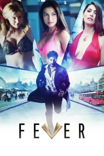 Fever (2016) फिल्म समीक्षा: सस्पेंस और थ्रिलर का अनोखा सफर