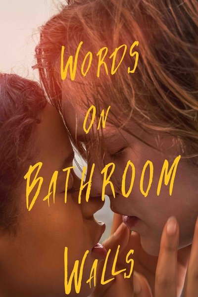 Download Words on Bathroom Walls (2020) Dual Audio [Hindi (DD5.1) & English] BluRay Full Movie